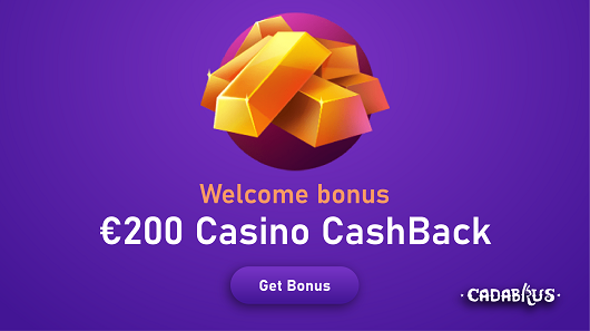 Cadabrus - Welcome Bonus €200 Casino CashBack