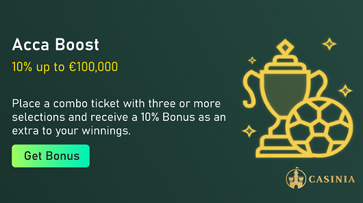 Casinia - Acca Boost 10% up to €100,000