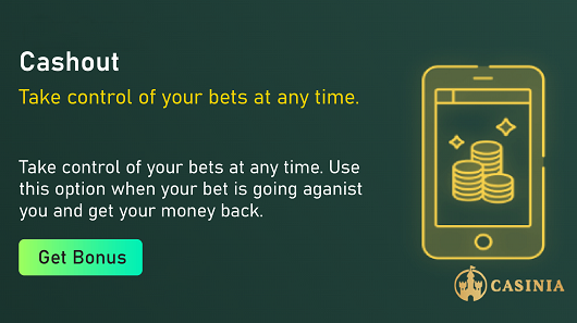 Casinia - Cashout - Take control of your bets