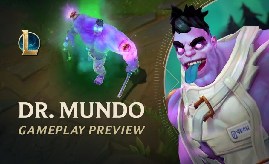 Dr. Mundo Gameplay Preview | League of Legends