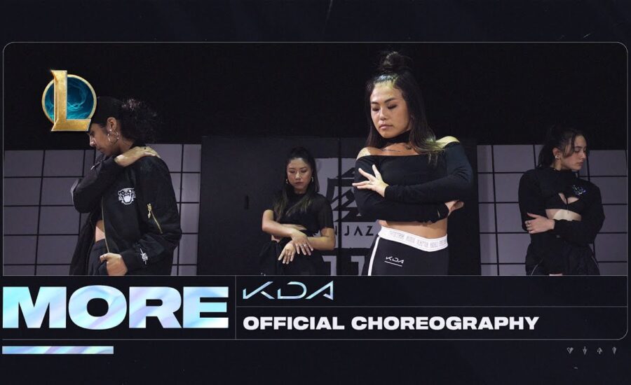 K/DA - MORE Dance -  Official Choreography Video | League of Legends
