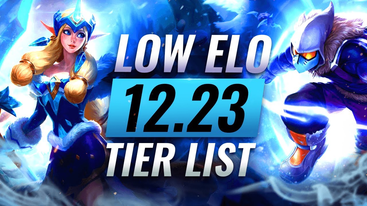 LOW ELO Tier List: Best Carries for Patch 12.23 - League of Legends