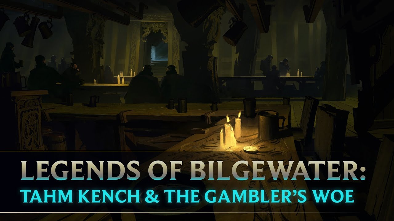 Legends of Bilgewater: Tahm Kench & The Gambler’s Woe | Audio Drama (Part 4 of 6)