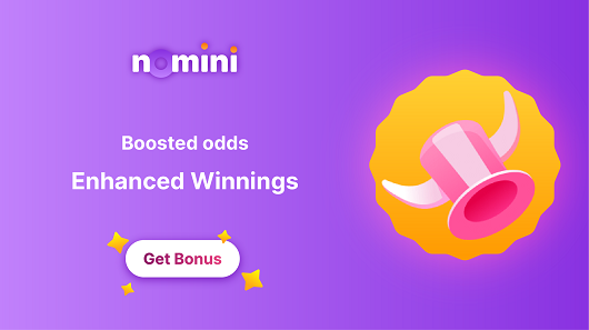 Nomini - Boosted odds Enhanced Winnings