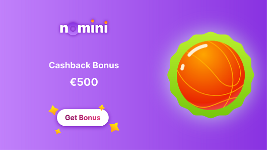 Nomini - €500 Cashback Bonus