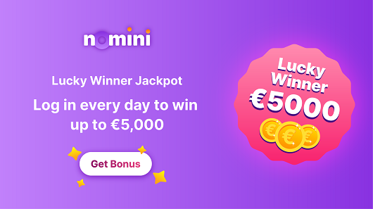 Nomini - Lucky Winner Jackpot up to €5,000