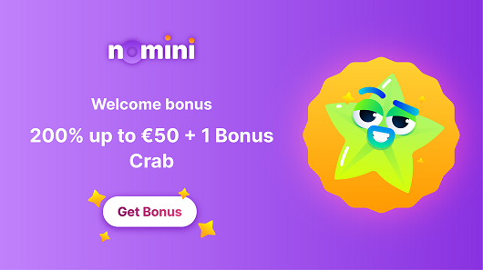 Nomini - Welcome bonus 200% up to €50