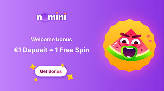 Nomini - Welcome bonus €1 Deposit = 1 FreeSpin