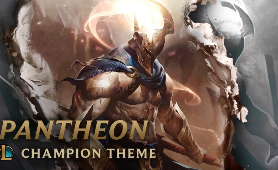 Pantheon, the Unbreakable Spear | Champion Theme - League of Legends