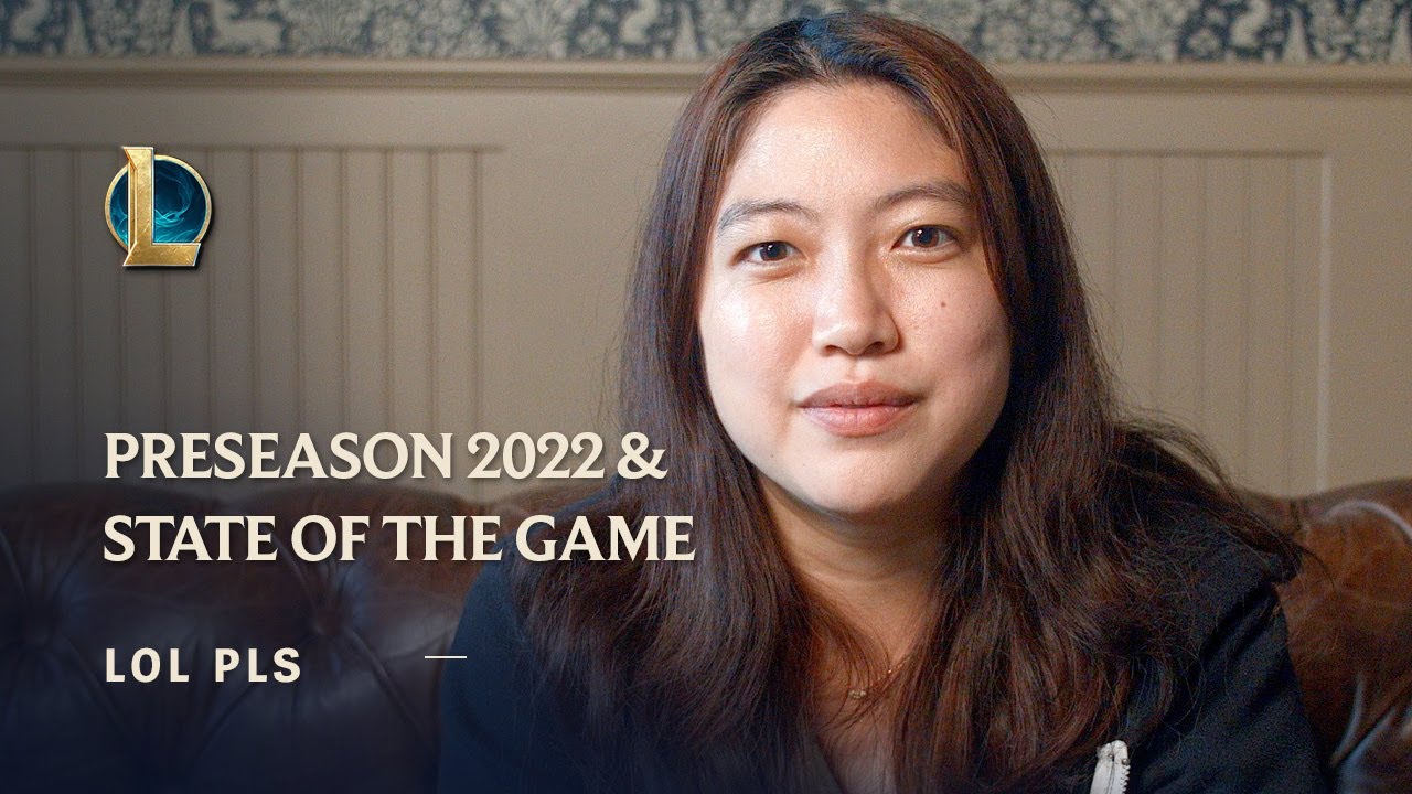 Preseason 2022 and State of the Game| LoL Pls - League of Legends