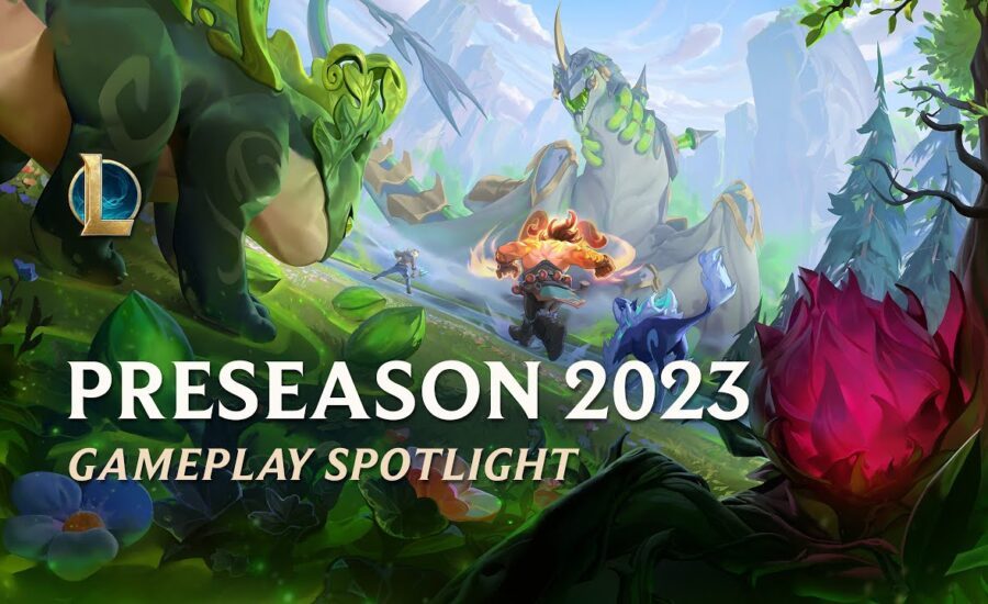 Preseason 2023 Spotlight | Gameplay - League of Legends