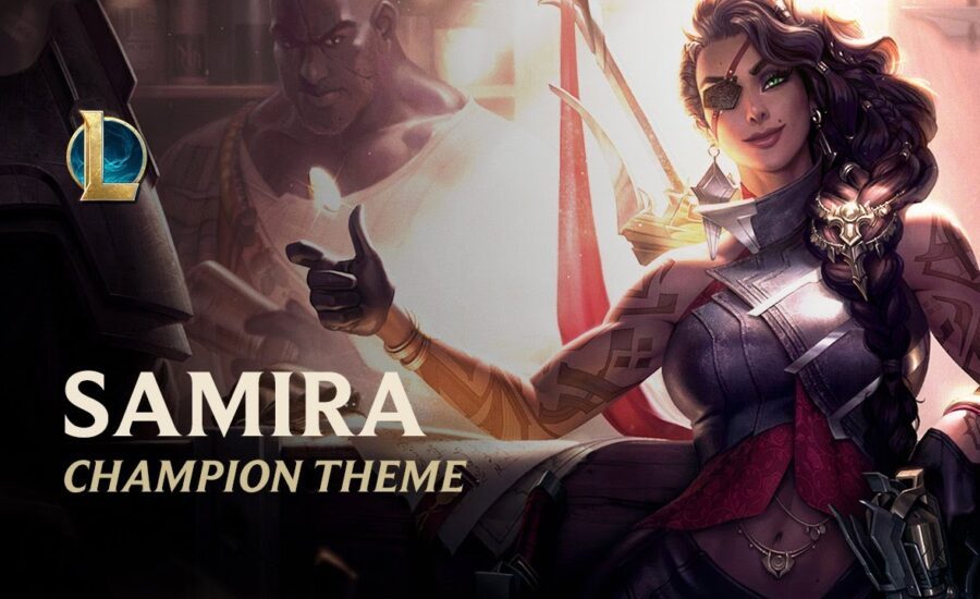 Samira, The Desert Rose | Champion Theme - League of Legends
