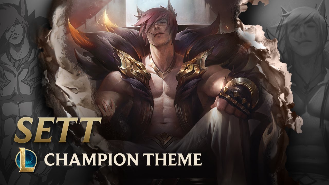 Sett, The Boss | Champion Theme  - League of Legends