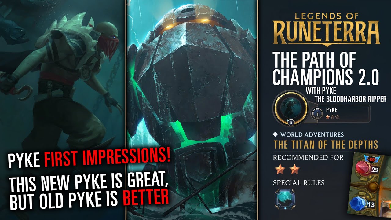 This NEW Pyke is great, but OLD Pyke is better | 2 Star Campaign vs Nautilus | Path of Champions 2.0