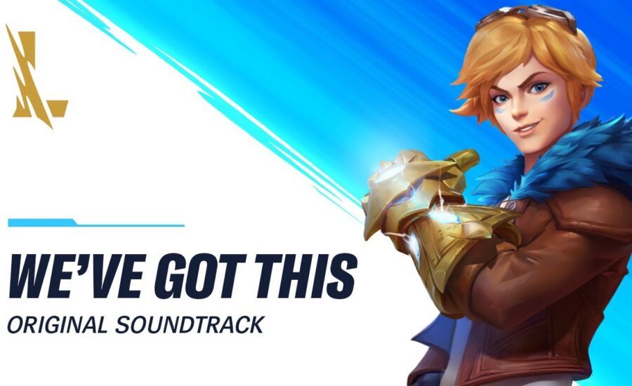 We've Got This (Late Game) | Original Soundtrack - League of Legends: Wild Rift