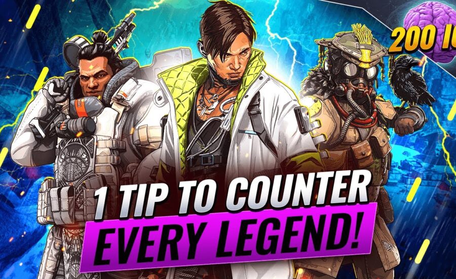 1 TIP TO COUNTER EVERY LEGEND! (Apex Legends Tips and Tricks to Outplay Each Legend)