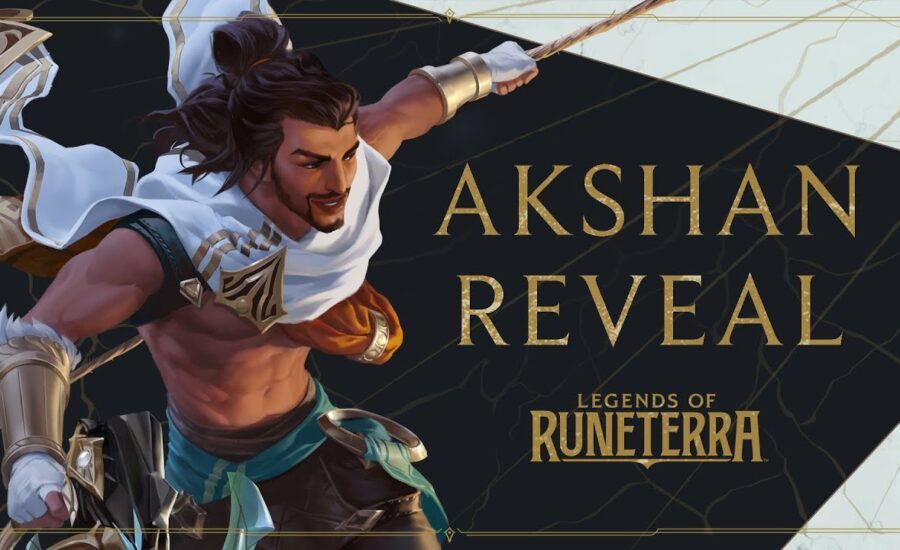 Akshan Reveal | New Champion - Legends of Runeterra