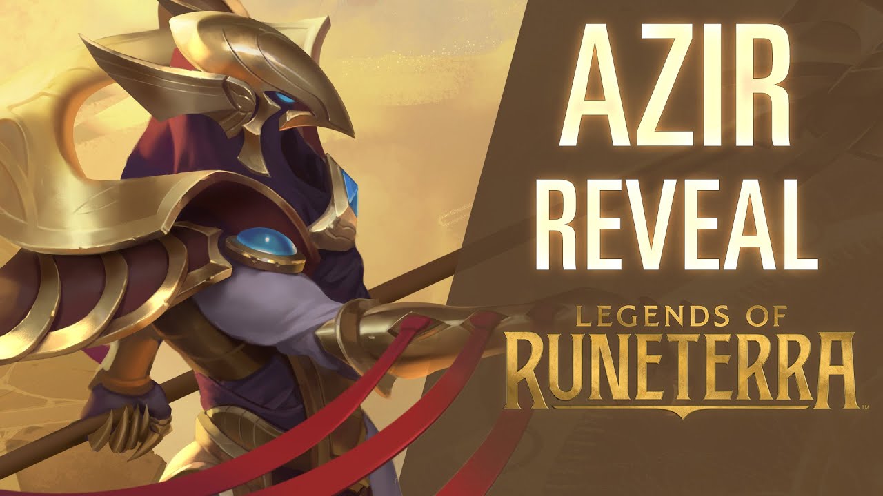 Azir Reveal | New Champion - Legends of Runeterra