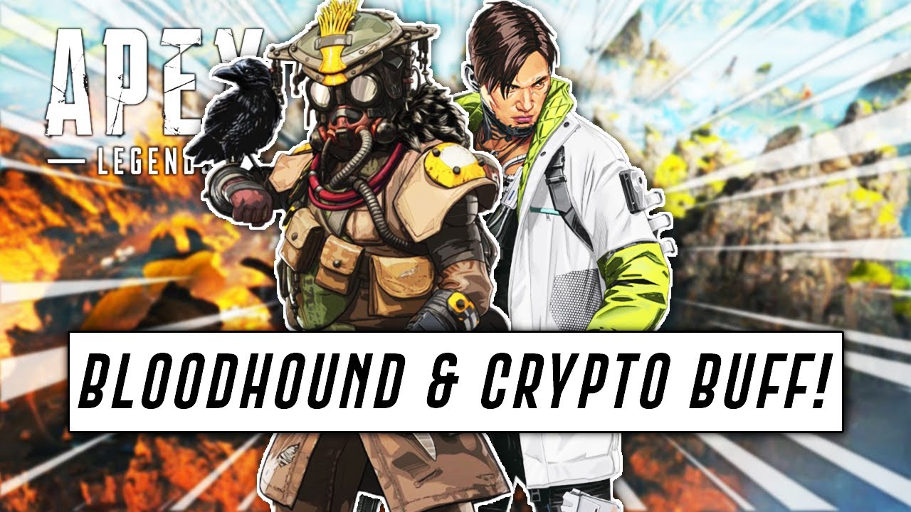 BLOODHOUND & CRYPTO POST BUFF! - Are They Good Now? (Apex Legends New Patch)