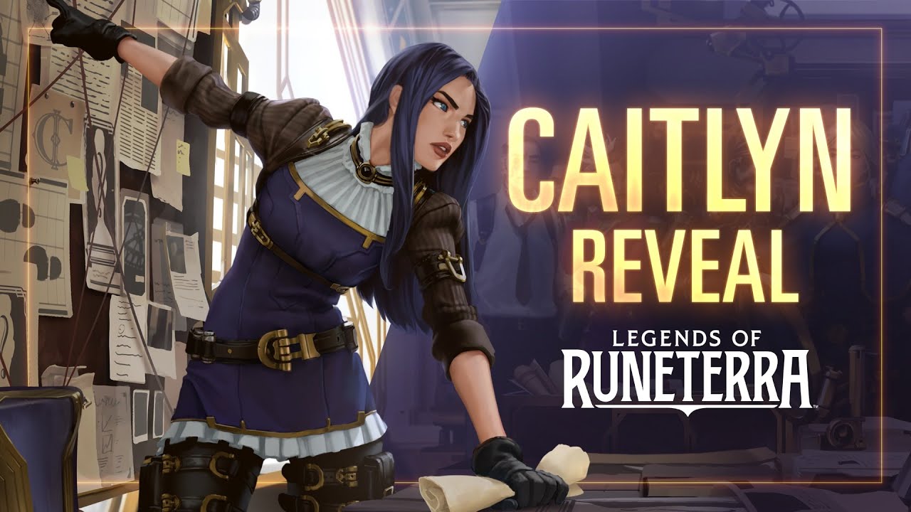 Caitlyn Reveal | New Champion - Legends of Runeterra