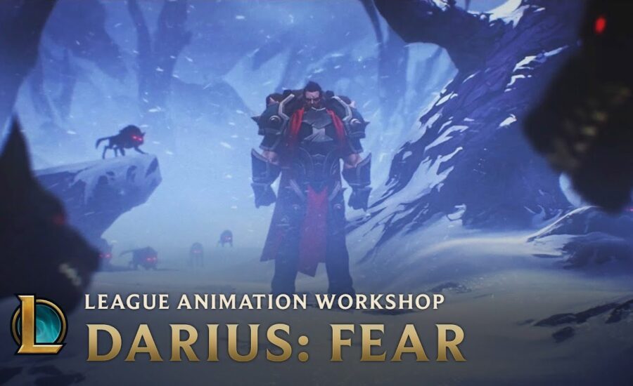 Darius: Fear | League Animation Workshop - League of Legends