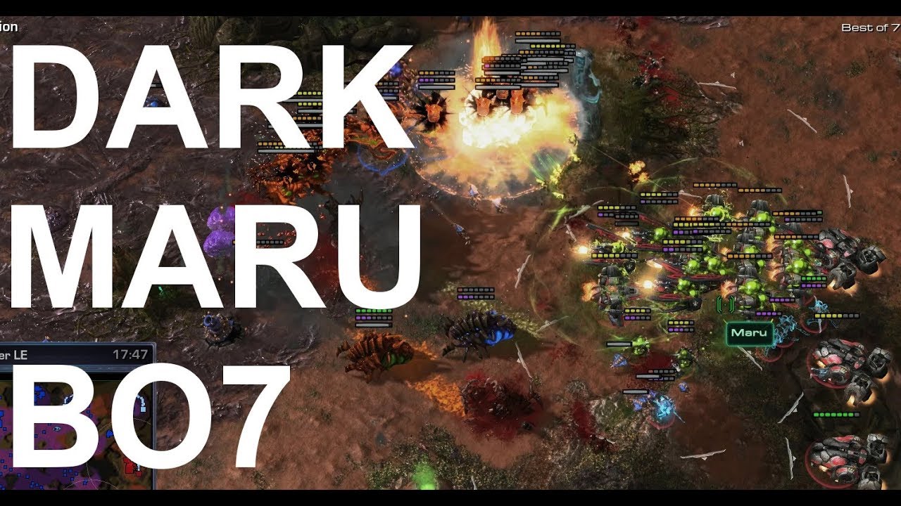 Dark (Z) v Maru (T) BEST OF 7 - StarCraft2 - Legacy of the Void 2018