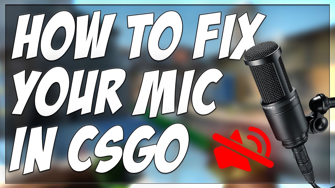 HOW TO FIX YOUR IN-GAME MIC NOT WORKING IN CSGO!!