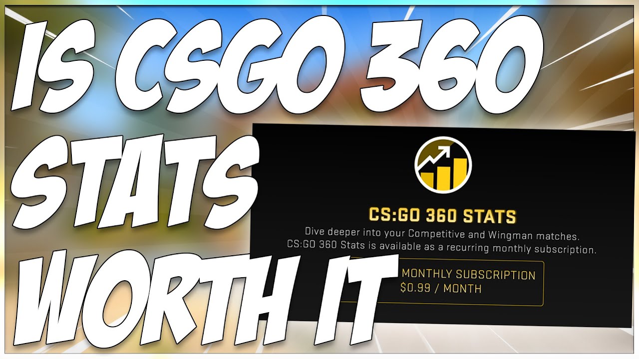 IS CSGO 360 STATS WORTH IT?!