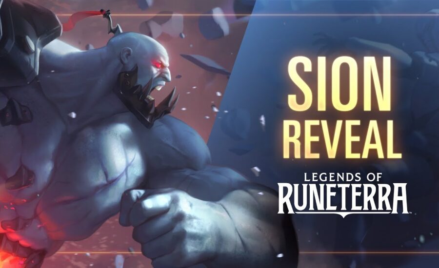 Sion Reveal | New Champion - Legends of Runeterra