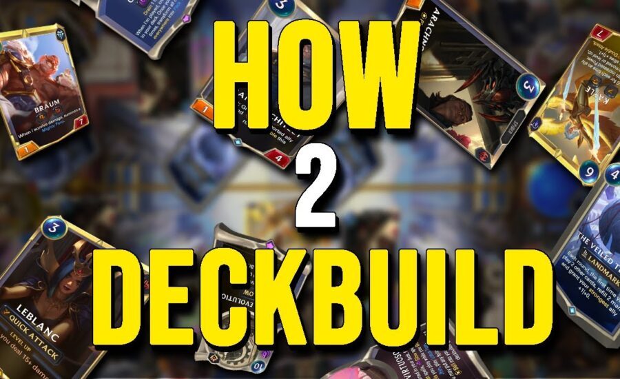 The Ultimate Beginners Guide To Deckbuilding Legends of Runeterra