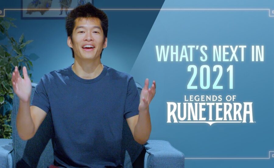 What’s Next in 2021 | Dev Video - Legends of Runeterra