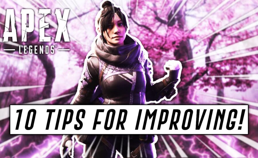 10 PROVEN Tips & Tricks To Help You DRASTICALLY IMPROVE In Apex Legends! (Apex Season 4 Tips)