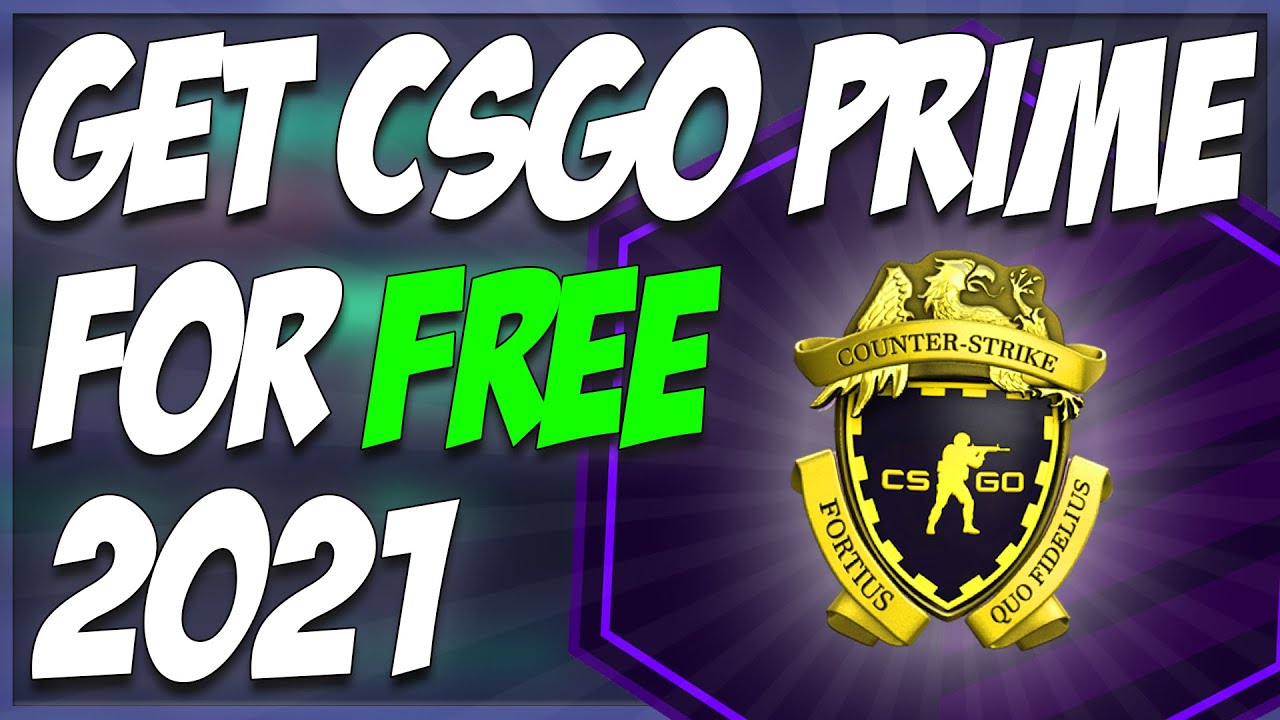 HOW TO GET CSGO PRIME FOR FREE 2021!! (NEW VERSION IN DESCRIPTION)