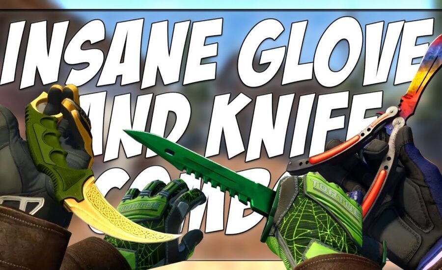 THE BEST CSGO GLOVE AND KNIFE COMBOS!!