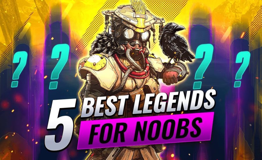 5 BEST LEGENDS FOR NOOBS! (Apex Legends Best Picks to Win Easily)