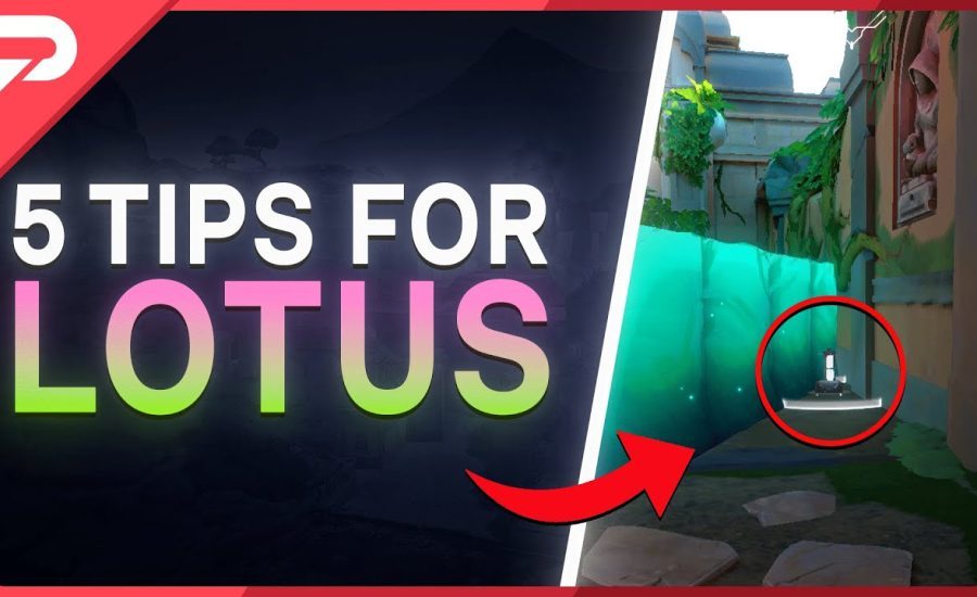 5 MUST-KNOW Tips For Lotus *NEW MAP* - VALORANT