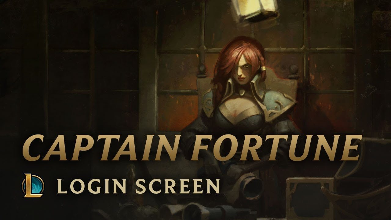 Captain Fortune | Login Screen - League of Legends