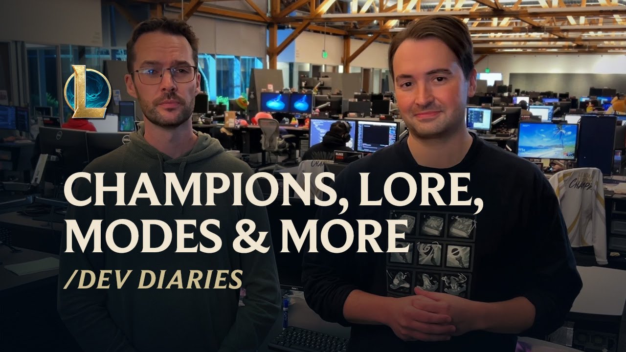 Champions, Lore, Modes & More | /dev diary - League of Legends