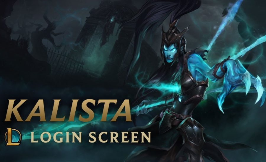 Kalista, the Spear of Vengeance | Login Screen - League of Legends