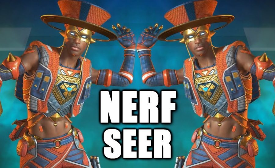 NERF SEER in Apex Legends