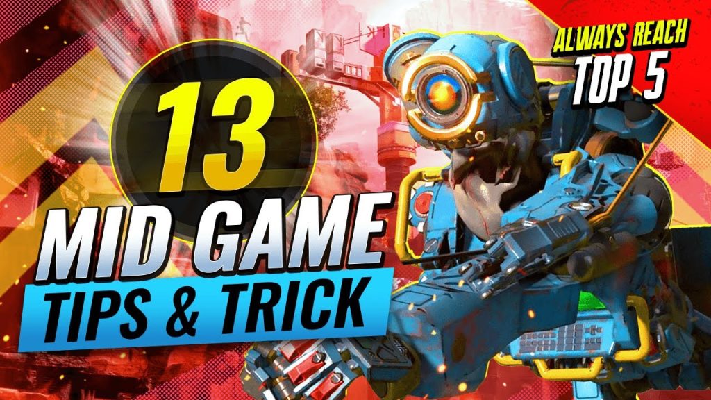 13 Mid Game TIPS & TRICKS YOU MUST KNOW About (Apex Legends)