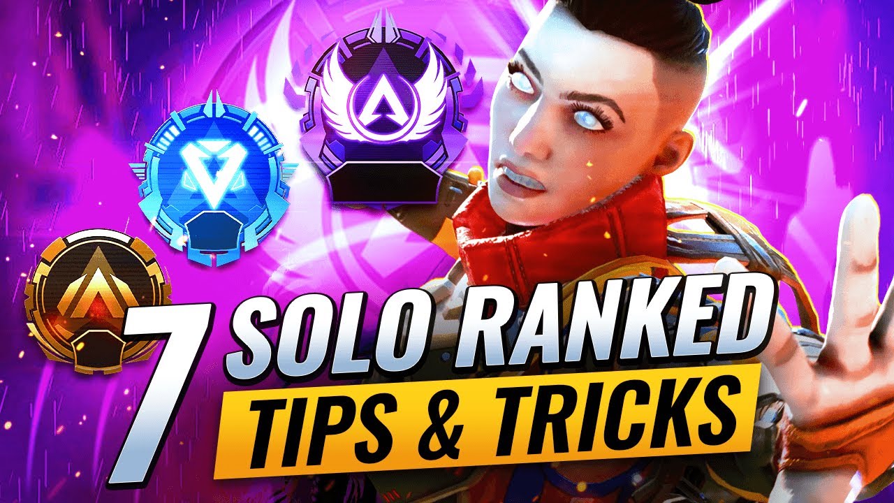 7 ESSENTIAL SOLO RANKED TIPS & TRICKS for Apex Legends