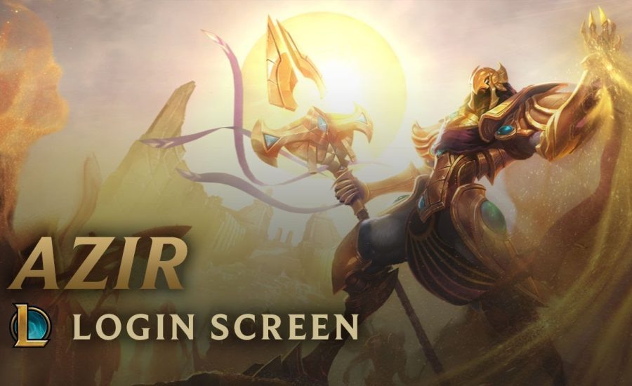 Azir, the Emperor of the Sands | Login Screen - League of Legends