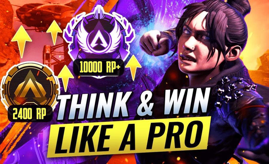 HOW PROS RANK UP FAST in Apex Legends (Think & Win Like A Pro)