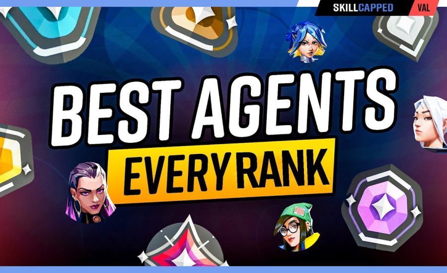 The BEST Agents to Play at EVERY RANK! - Valorant Agent Guide