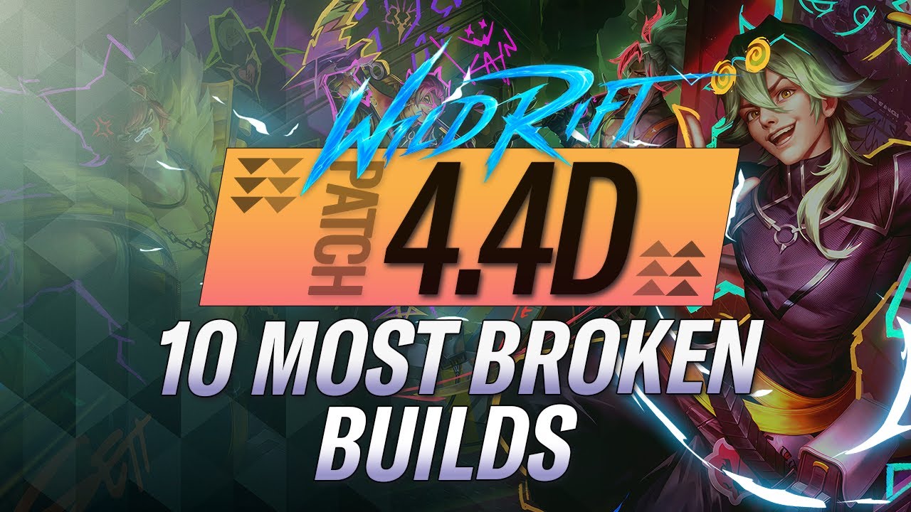 10 SUPER BROKEN BUILDS FOR 10 OP CHAMPIONS IN WILD RIFT! Patch 4.4D | RiftGuides | WildRift