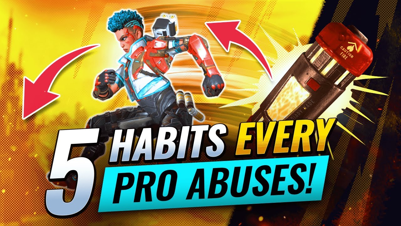 5 Habits EVERY Apex Legends Pro ABUSES!