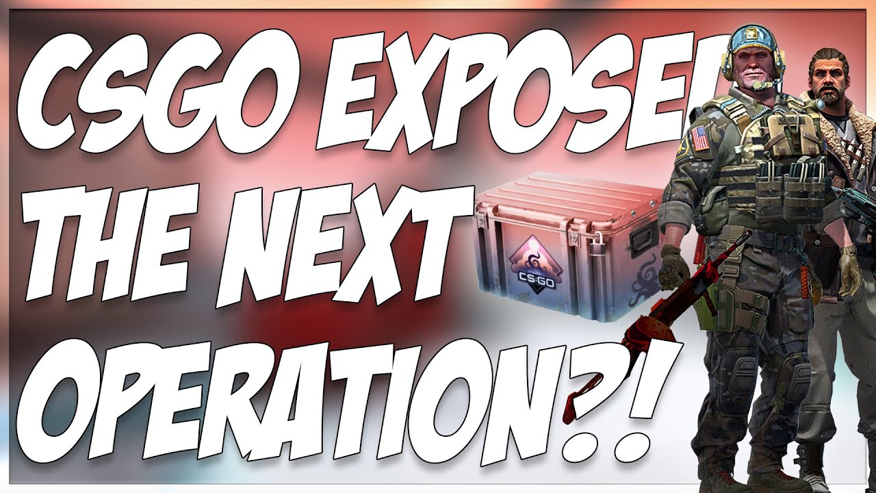 CSGO EXPOSED THE NEXT OPERATION?! | NEW CASE AND OPERATION INFO