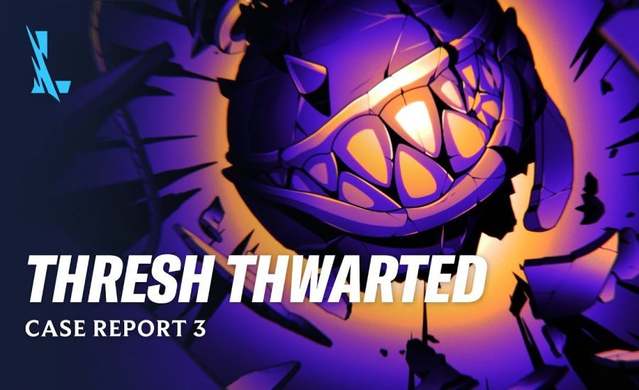 Case Report 3: Thresh Thwarted | Power Spike ‘23 - League of Legends: Wild Rift
