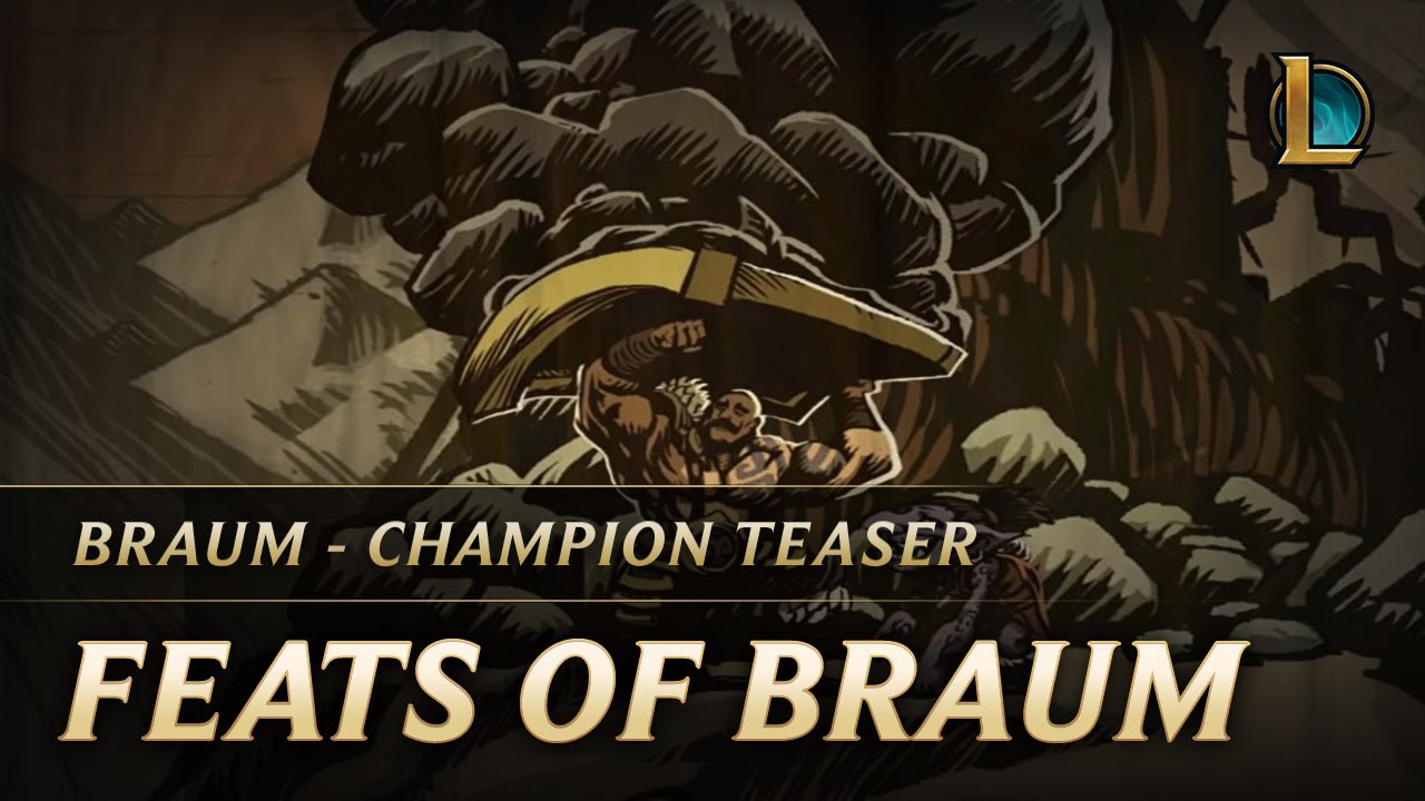 Feats of Braum | Champion Teaser - League of Legends
